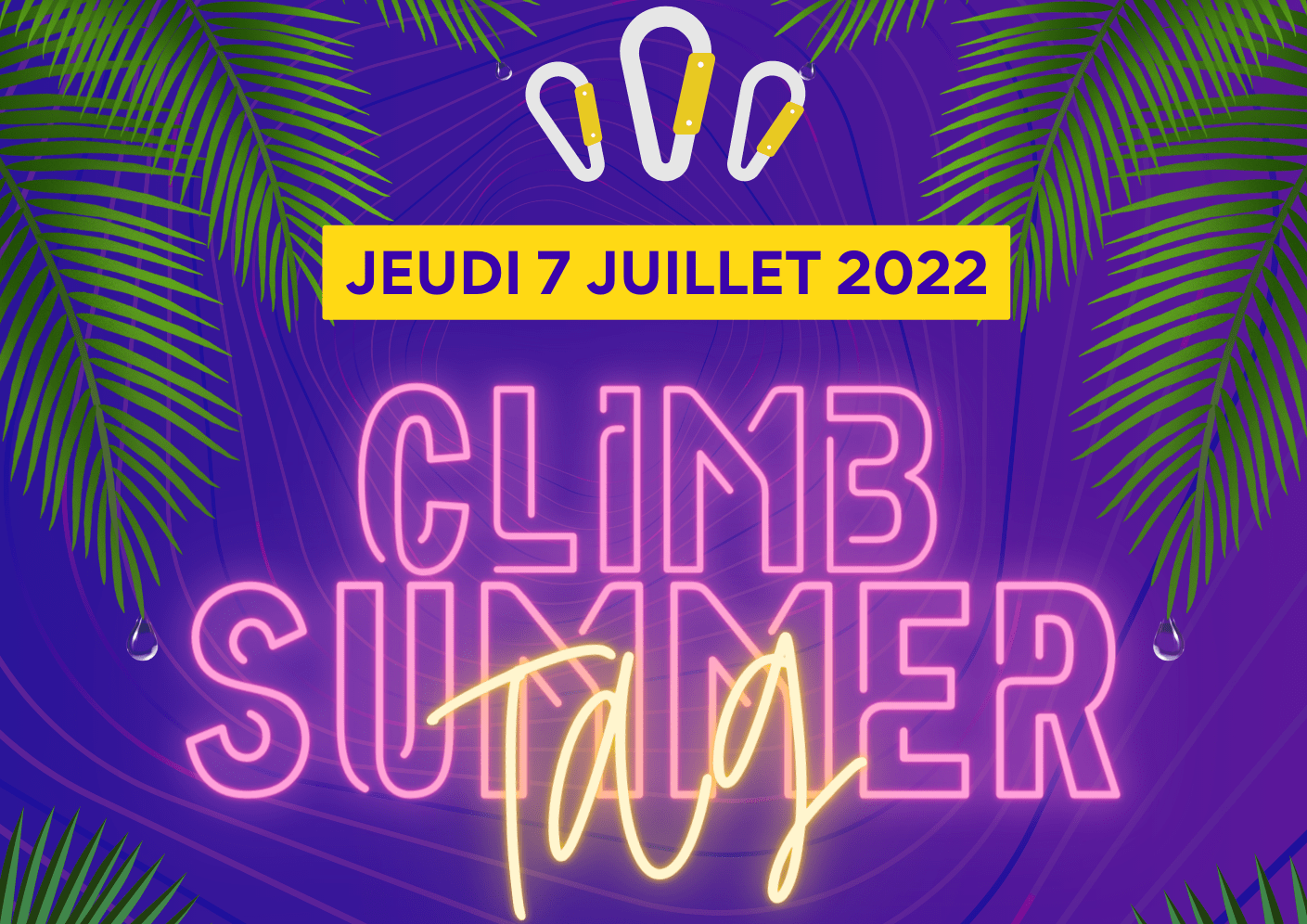 Lire la suite à propos de l’article Retour sur Climb Summer Tag du 7 juillet 2022